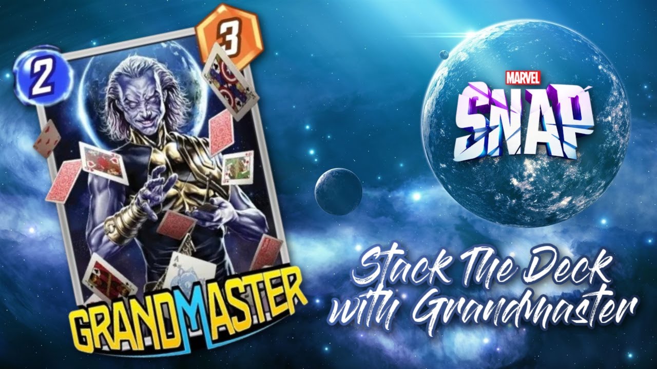 Stack The Deck with Grandmaster: Marvel Snap