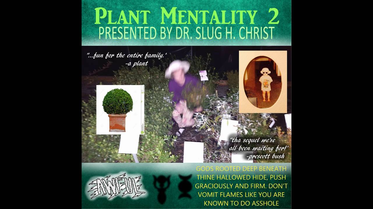 Slug Christ - PLANT MENTALITY 2 [FULL EP]