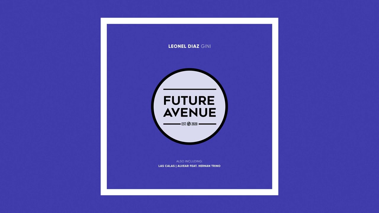 Leonel Diaz - Gini [Future Avenue]