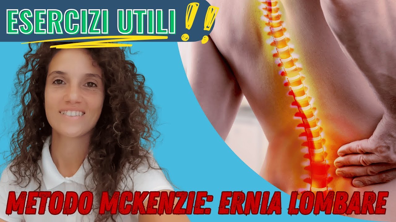 ✅ERNIA LOMBARE: i migliori esercizi del Metodo MCKenzie