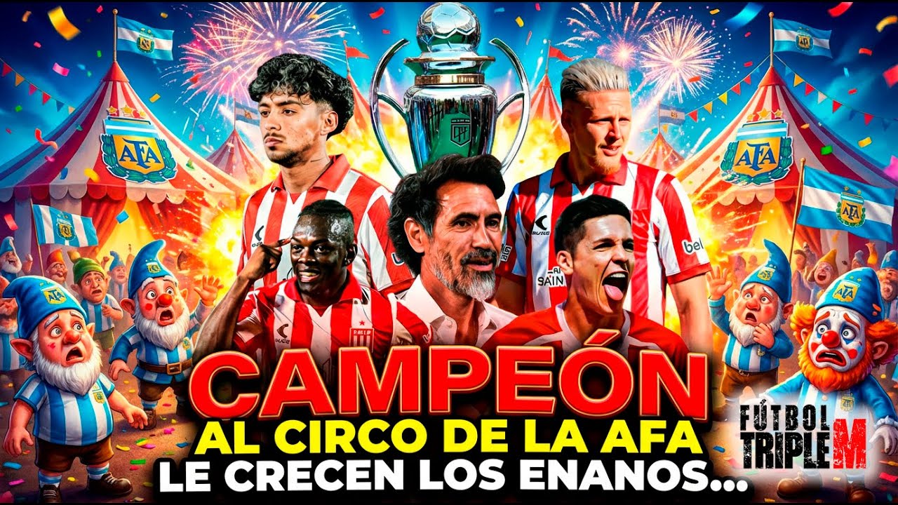 ESTUDIANTES CAMPEÓN 🏆 | Al circo de la AFA 🎪 le crecen los enanos… #estudiantes