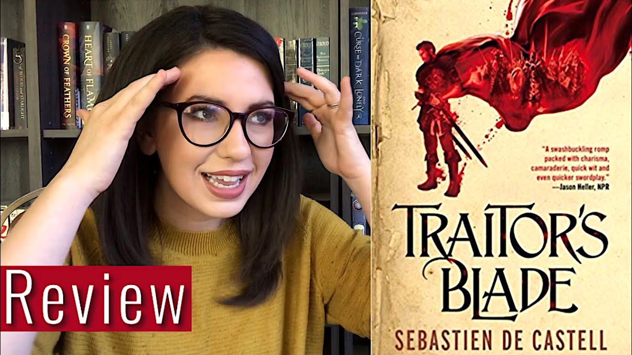 TRAITOR’S BLADE REVIEW | WITH AND WITHOUT SPOILERS
