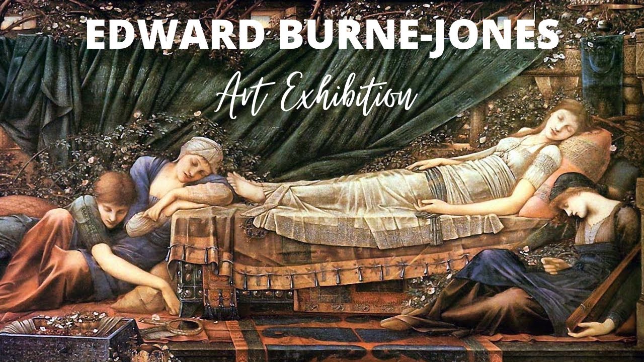 Edward Burne-Jones Paintings with TITLES Retrospective Exhibition ✽ Famous Pre-Raphaelite Artist