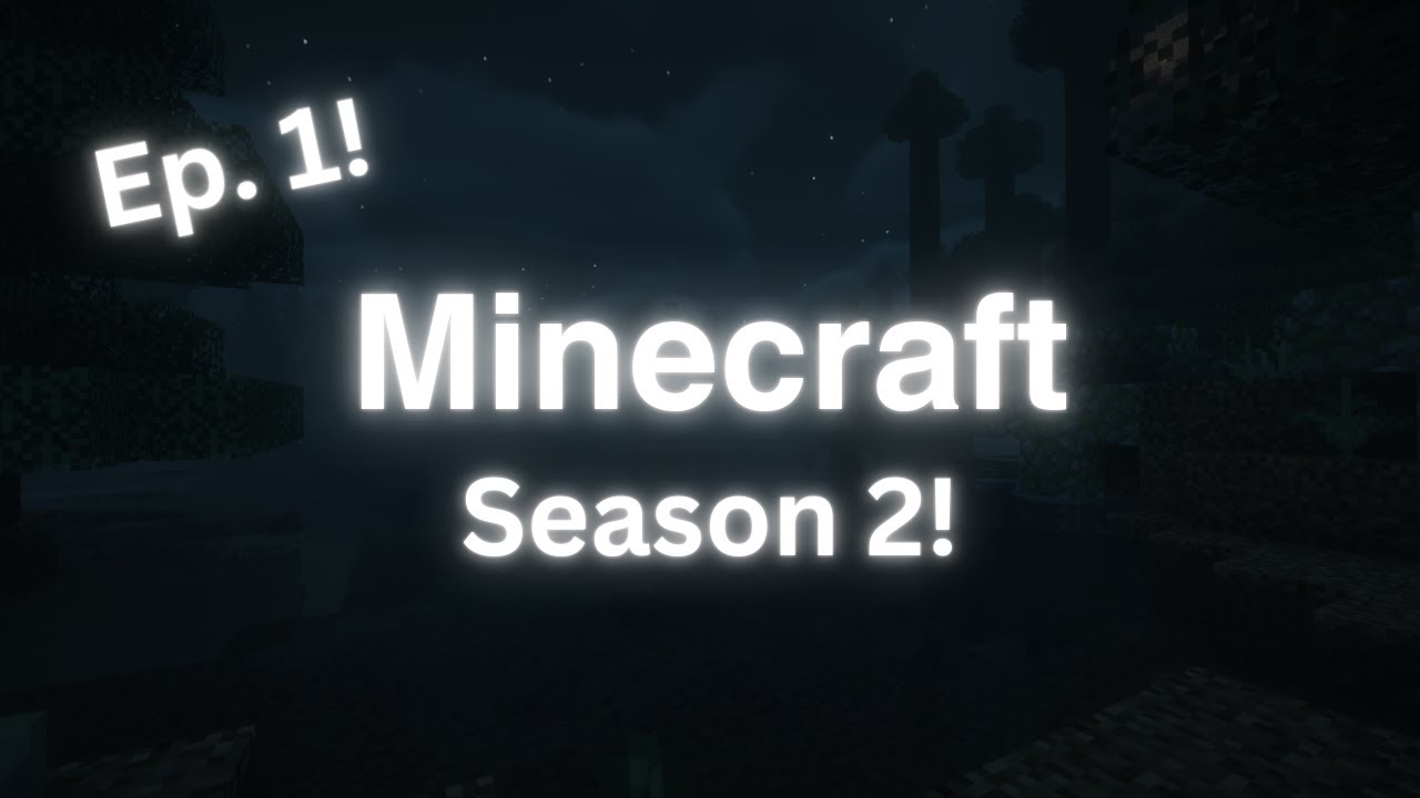 A new beginning! | Minecraft | Ep.1, S2