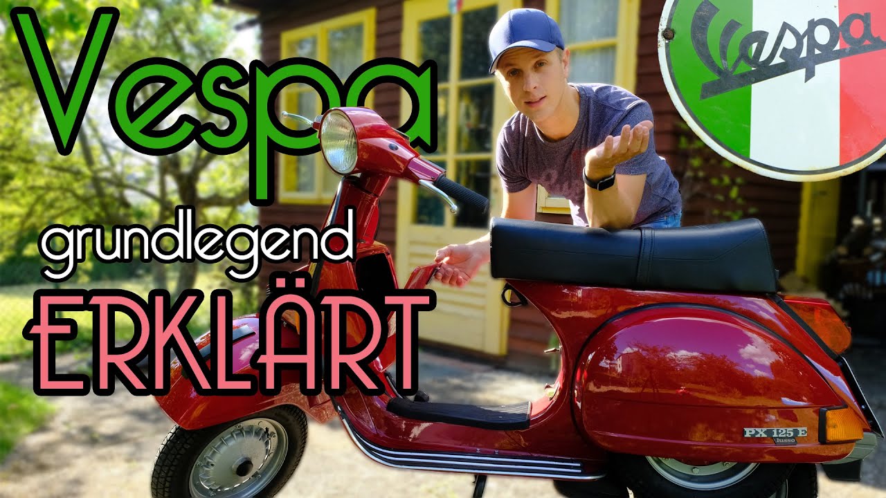 VESPA grundlegend ERKLÄRT | Was macht eigentlich eine VESPA (PX) aus? | VESPA BASICS