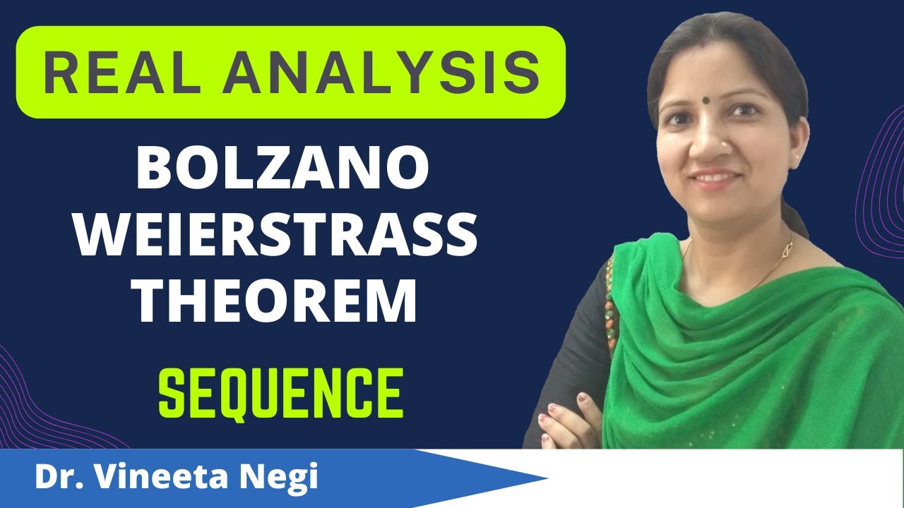 Bolzano Weierstrass Theorem for Sequences | B W Theorem Concept with Examples | Real Analysis