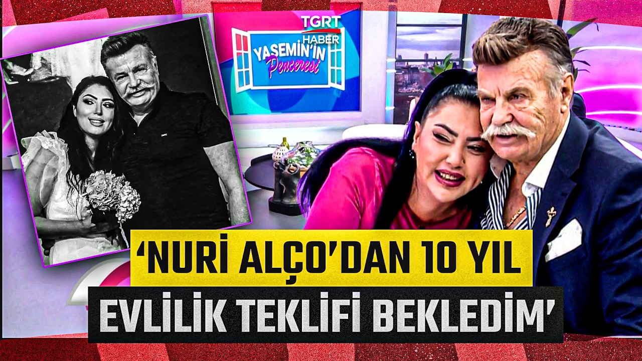 Nuri Alço ve Eşi Burcu Alço Yasemin'in Penceresinde! '10 Yıl Evlilik Teklifi Bekledim' - TGRT Haber