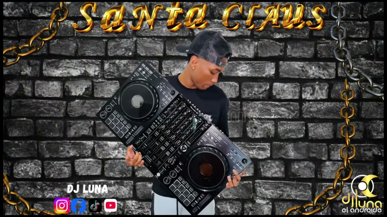 SANTA CLAUS VOL 2🎅 - DJ LUNA OFICIAL🤖