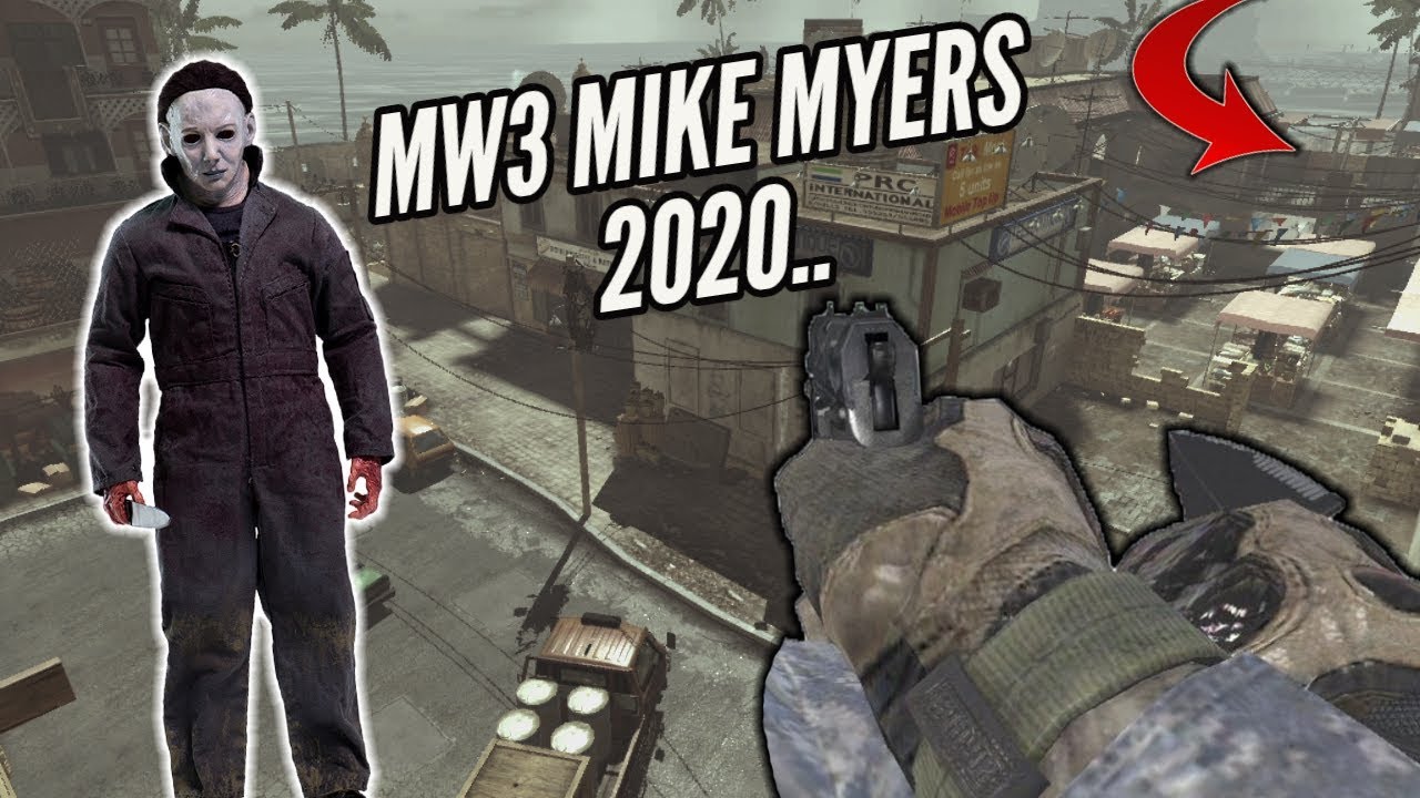 Modern Warfare 3 MICHAEL MYERS In 2020... (PT 1)