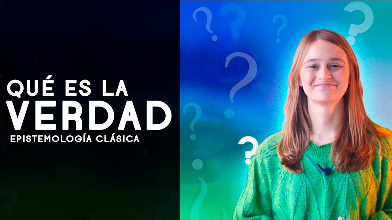 ¿Qué es la verdad? (filosofía) - Dra. Ana Minecan