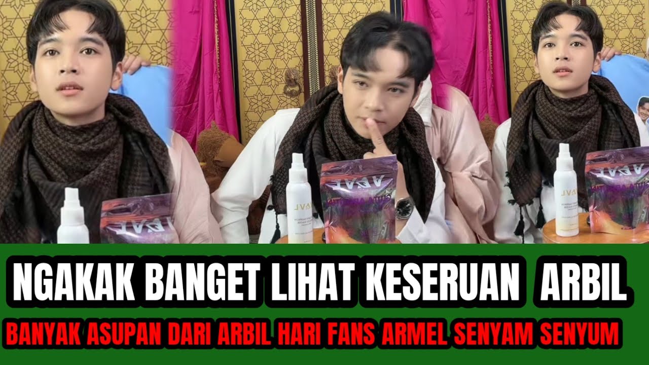 NGAKAK  BANGET LIHAT KESERUAN ARBIL‼️FANS ARMEL KENYANG HARI INI BANYAK ASUPAN  !
