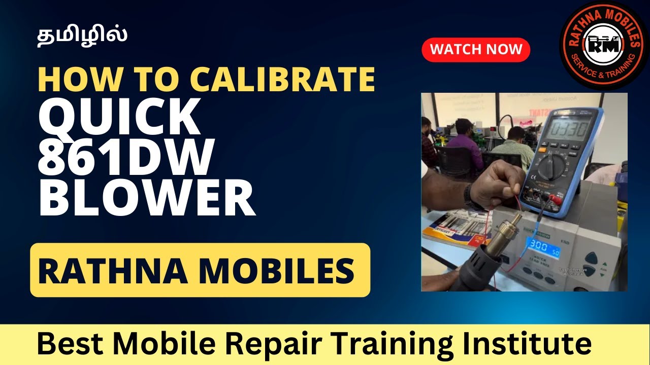 How to calibrate quick 861dw blower | In Tamil | #rathnamobiles #quick861dw #mobilerepairingcourse