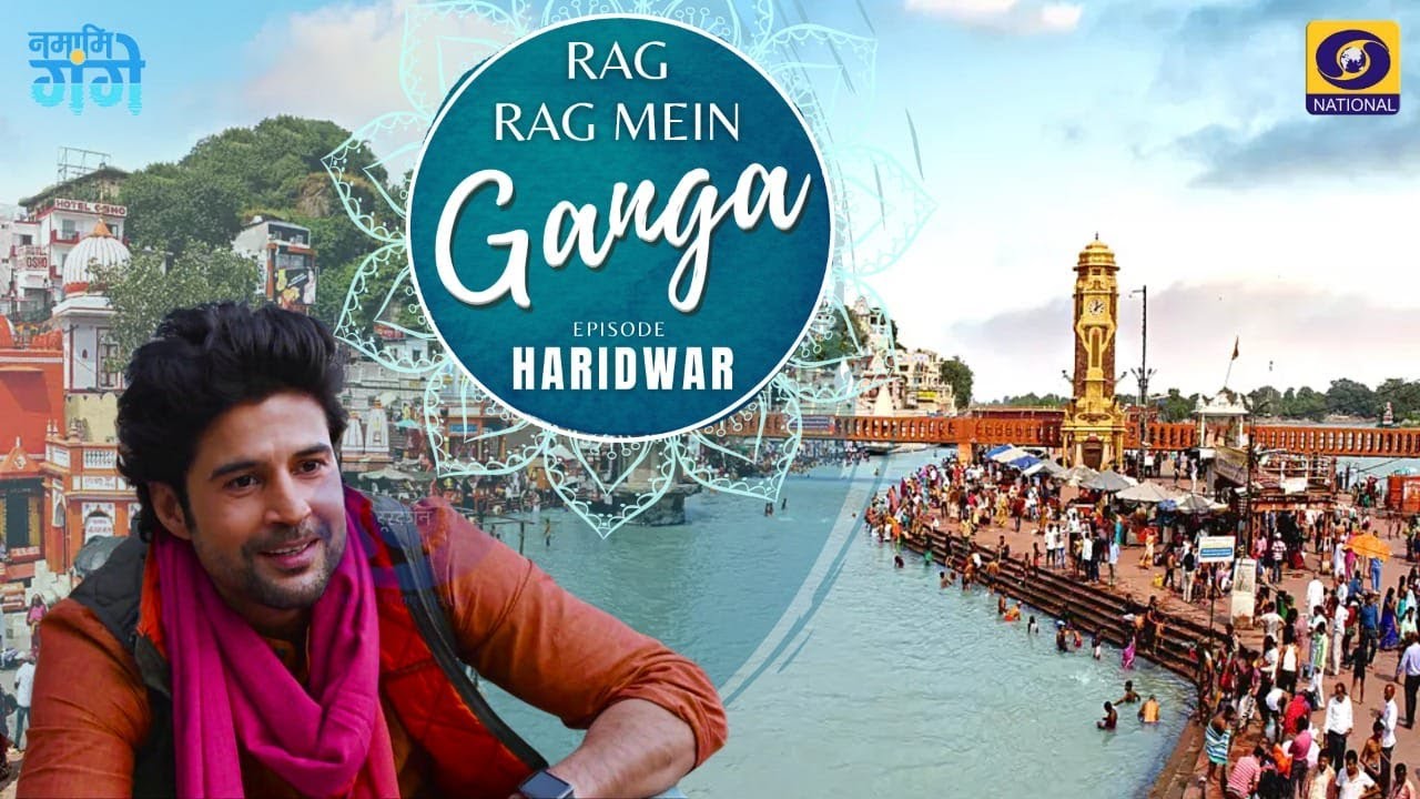 RRMG-II Ep. 05 | Haridwar - Rag Rag Mein Ganga - Season - 2  with Rajeev Khandelwal