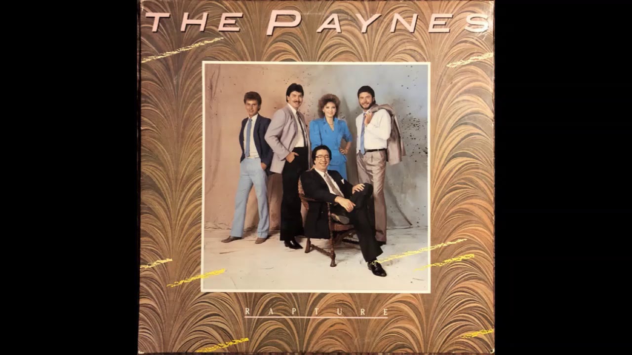 THE PAYNES: RAPTURE (1986) Complete Recording