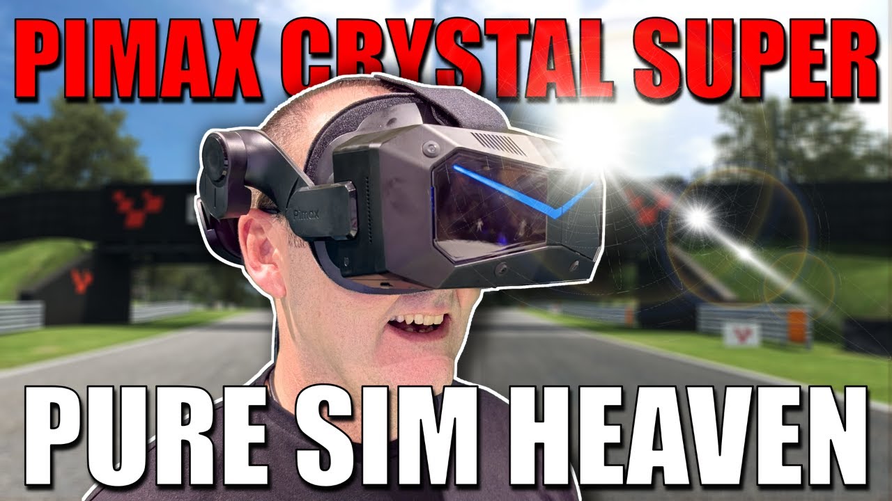 Pimax Crystal Super — это ЧИСТЫЙ РАЙ для гонок на симуляторах