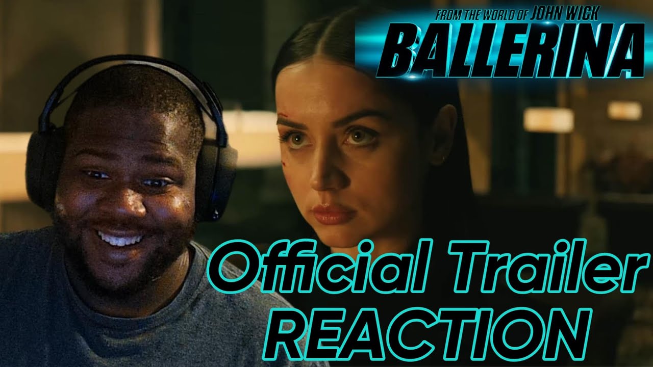 From the World of John Wick: Ballerina - Official Trailer REACTION