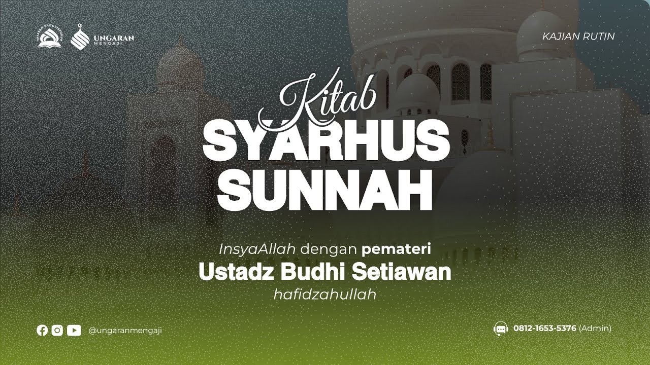 [LIVE] SYARHUS SUNNAH - USTADZ BUDHI SETIAWAN (حفظه الله)
