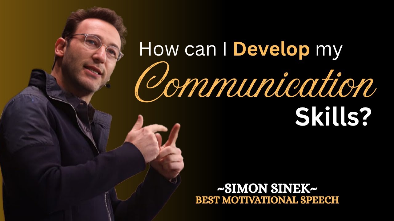План развития навыков общения &ndash; Мотивационная речь Саймона Синека #simonsinek