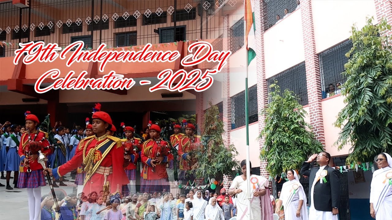 79th Independence Day Celebration II St. Anne's Girls Schools Ranchi.