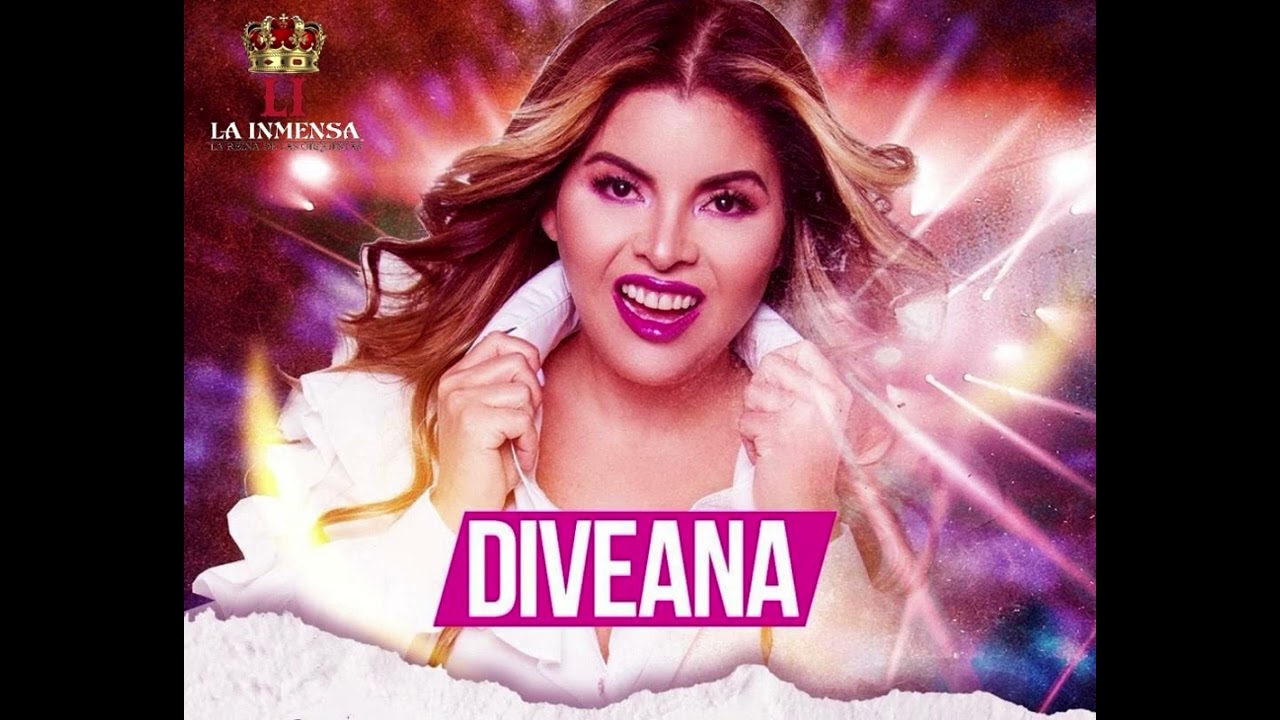 Diveana con la Inmensa- cuándo ya no me quieras /olvido / a mis amistades