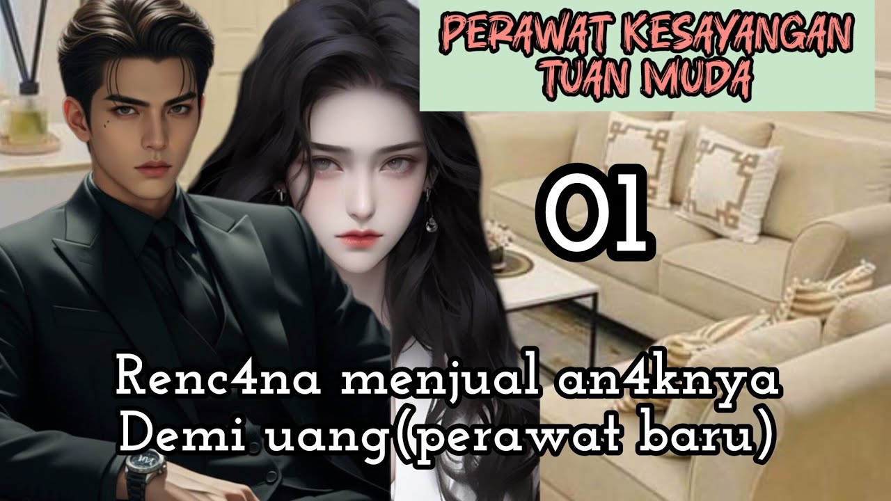 Part:1 Renc4na menjual an4knyaDemi uang(perawat baru).