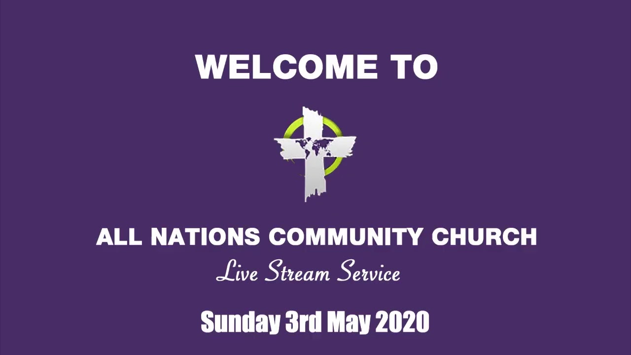 All Nations Community Church Live Stream