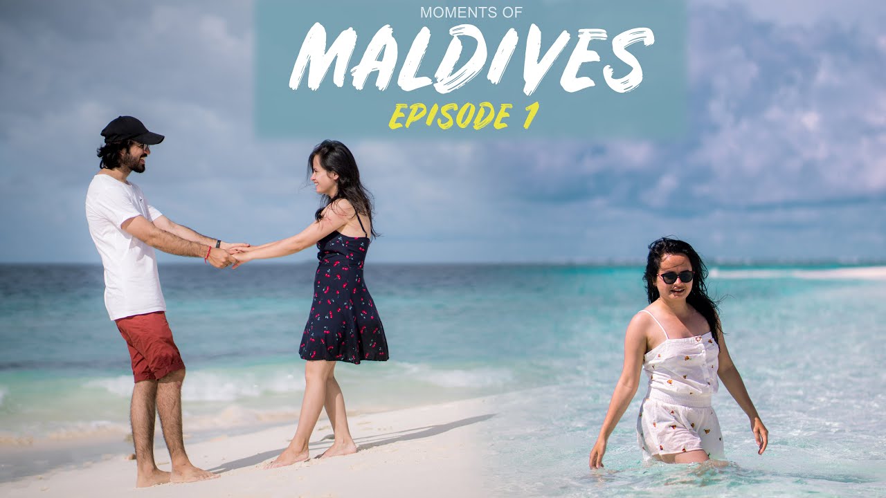 Reaching Maldives - What to do? | Travel Series | Episode 1