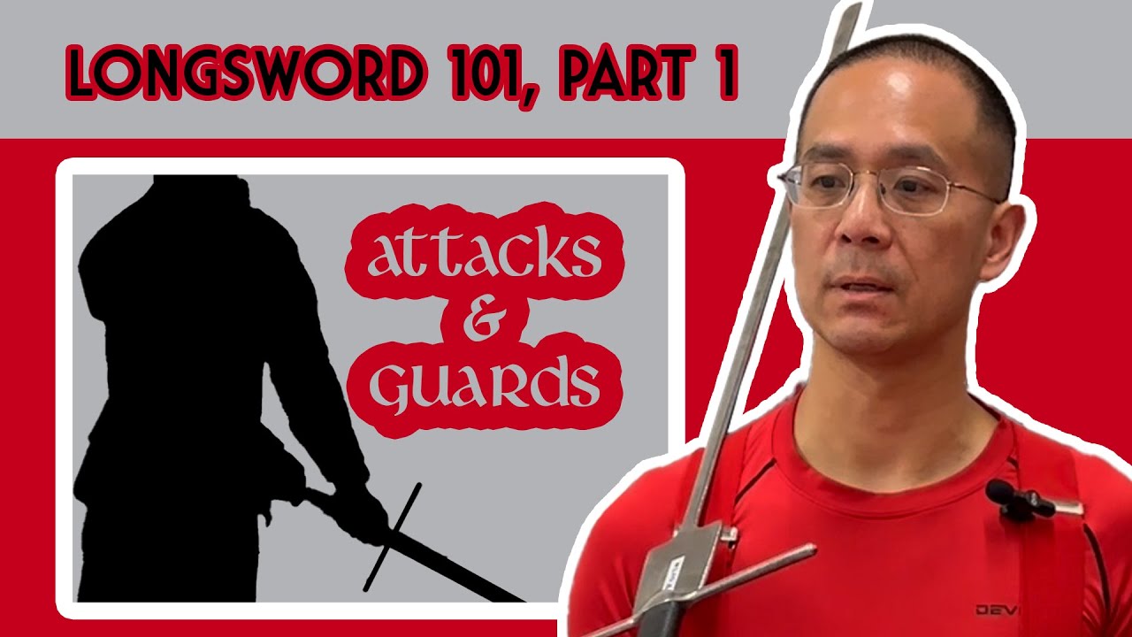 German Longsword 101, Part 1: Attacks & Guard Position Fundamentals