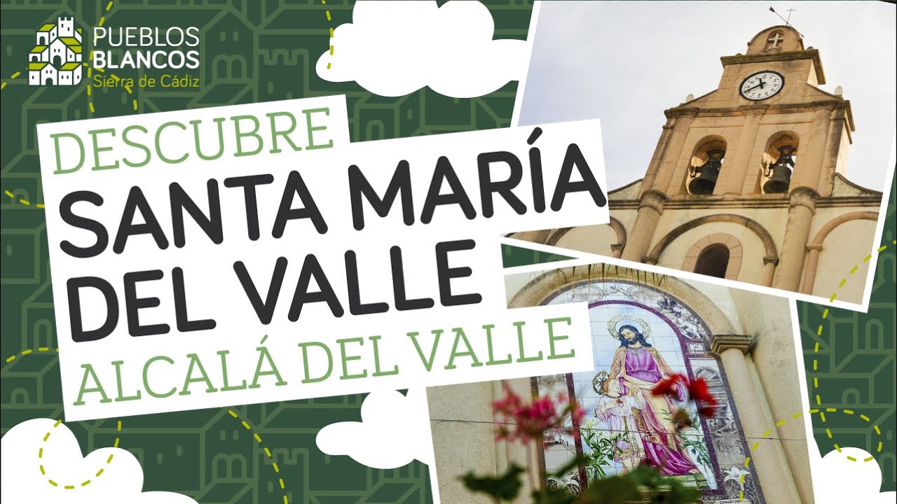 ALCALÁ DEL VALLE: Iglesia Santa María del Valle | #DescubreLosPueblosBlancos