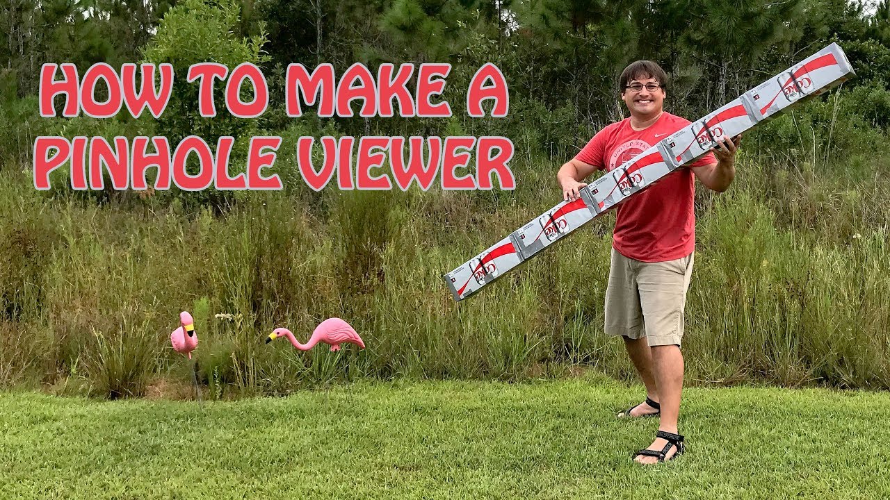 How To Build A Pinhole Viewer To Look At The Sun Safely | Hangar77
