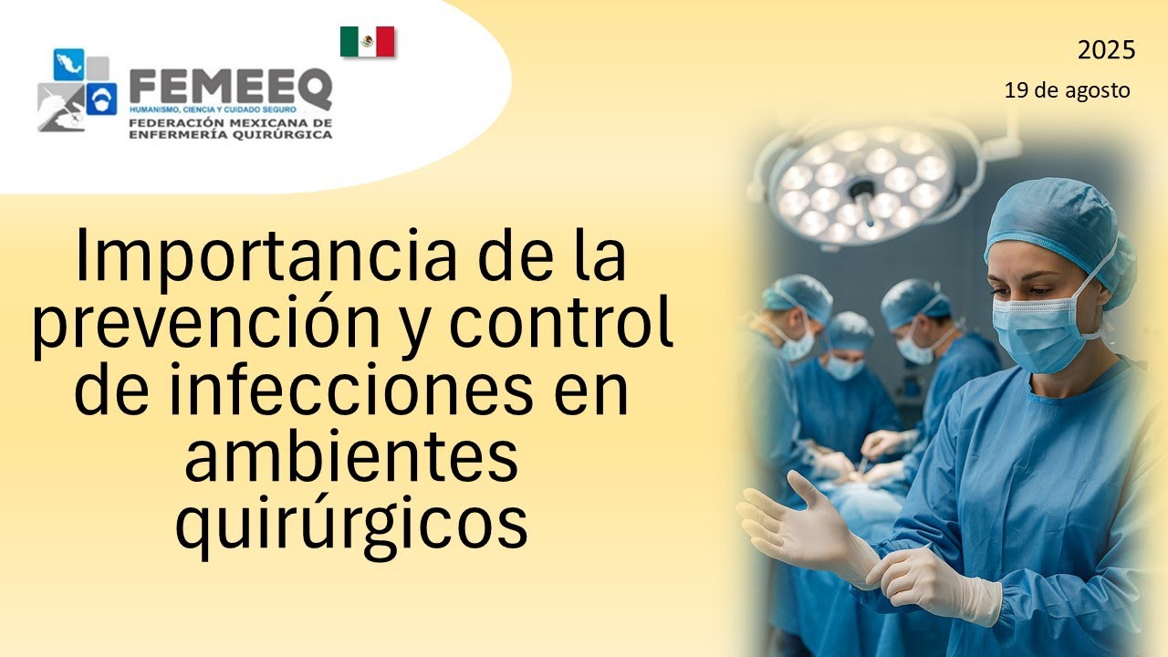 Importancia de la prevenci&oacute;n y control de infecciones en ambientes quir&uacute;rgicos
