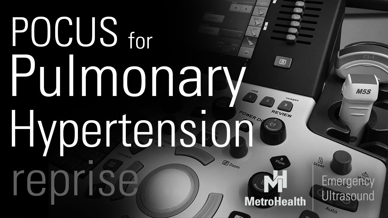 Assessing Pulmonary Hypertension with POCUS (Reprise)