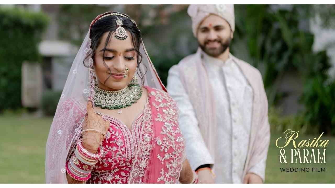 Param & Rasika's Wedding Film