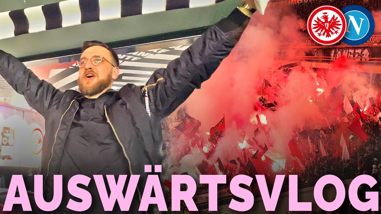 Krasse Stimmung, Handkäs und Klatsche! FRANKFURT VS NEAPEL AUSWÄRTSVLOG
