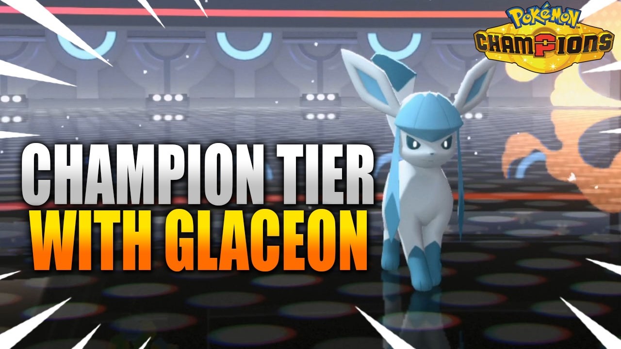 HOW I MADE CHAMPION TIER WITH GLACEON - Pok&eacute;mon Champions VGC 2026