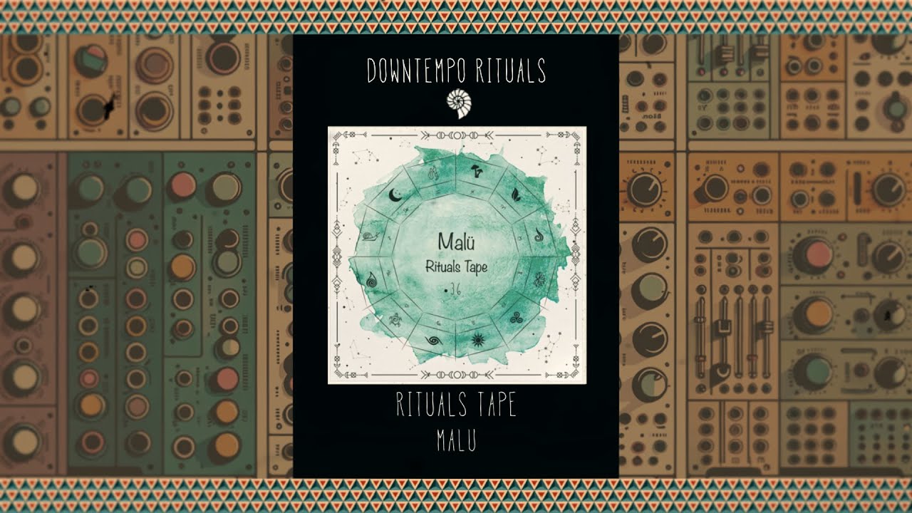 Mal&uuml; - Rituals Tape &bull; 36  @Bummelzug Festival  / Organic house / Downtempo Mix
