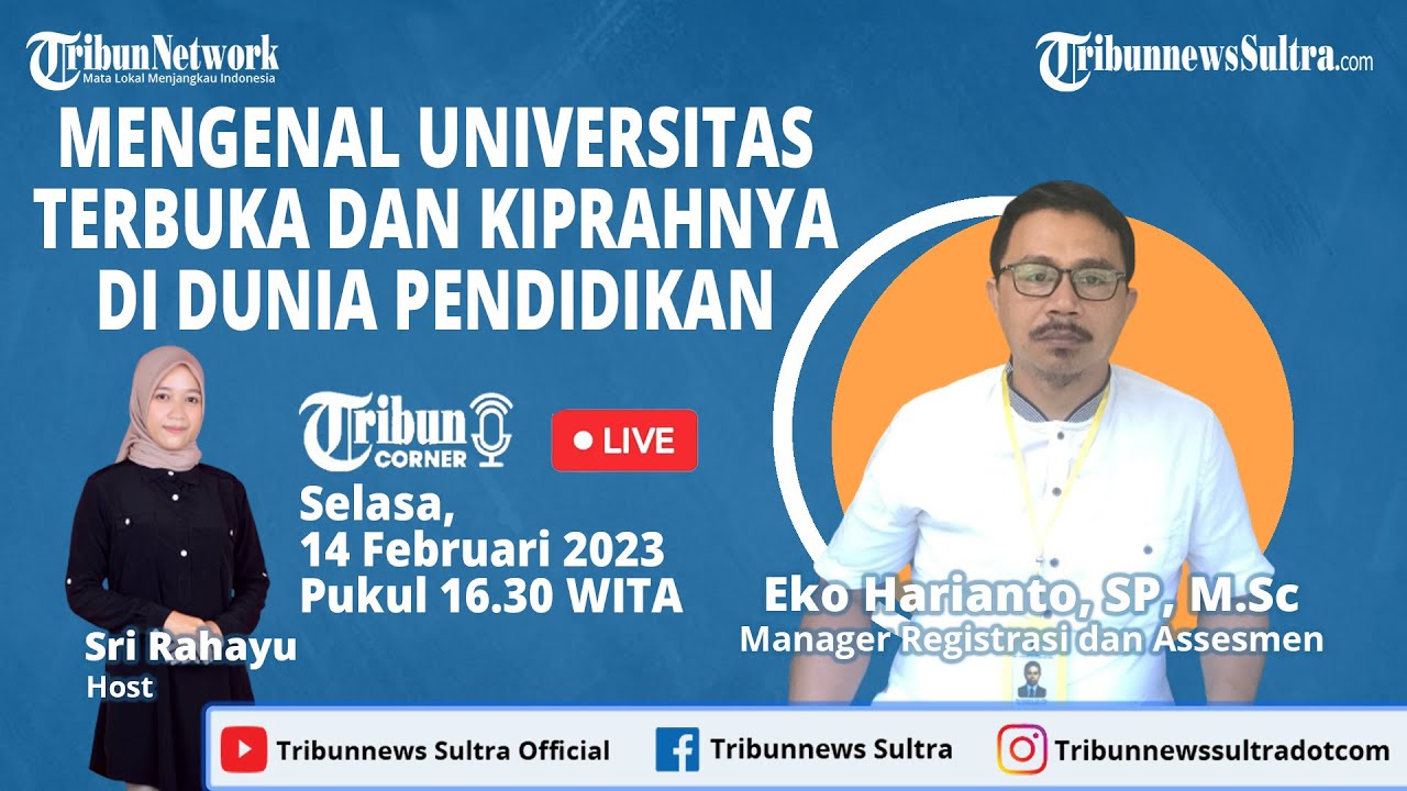 🔴 Tribun Corner: Mengenal Universitas Terbuka dan Kiprahnya di Dunia Pendidikan