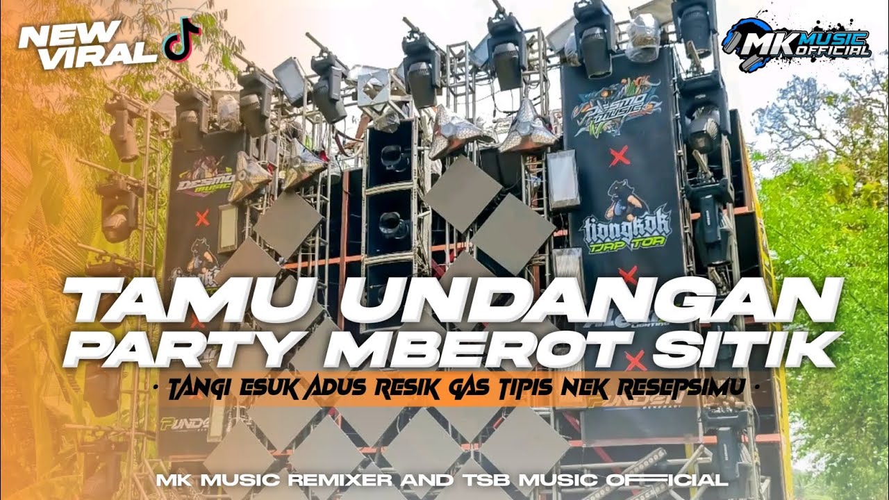 DJ VIRAL TIKTOK - TAMU UNDANGAN - MINGGU ESUK ADUS MRUPUT - STYLE TRAP PARTY MBEROT GAYENG