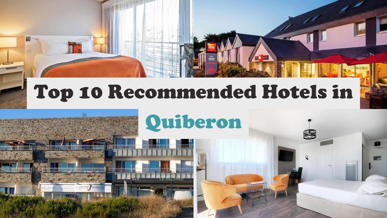 Top 10 Recommended Hotels In Quiberon | Best Hotels In Quiberon
