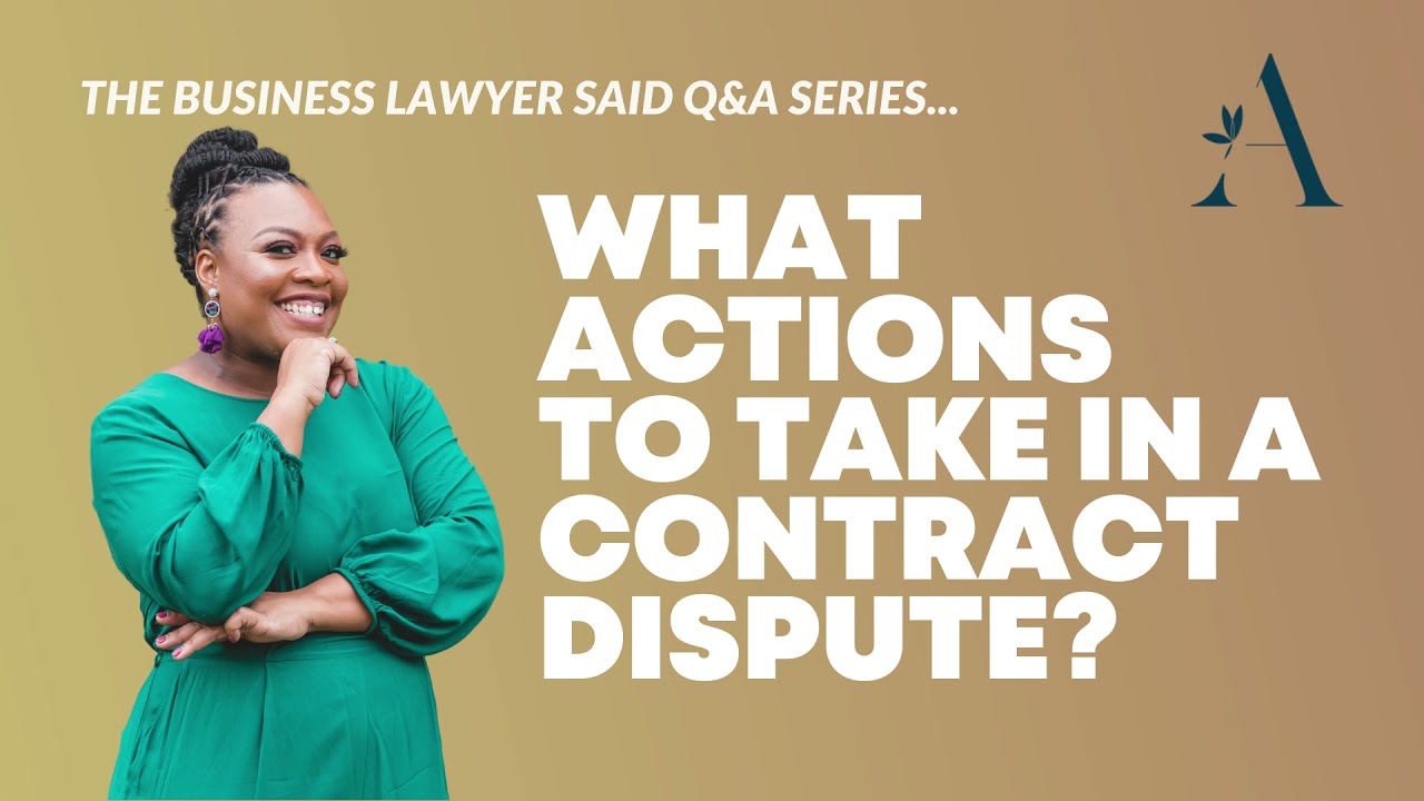 What should I do in a contract dispute?