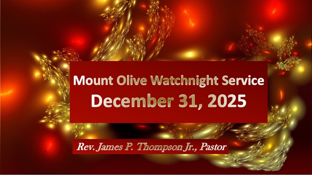 Wednesday Night Service (Watch Night) | December 31, 2025