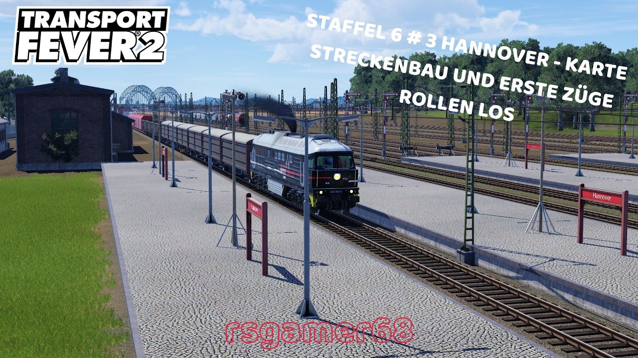 Transport Fever2 Staffel 6 #3 | Streckenbau und die ersten Züge rollen los