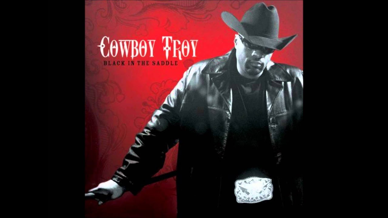 Man With The Microphone - Cowboy Troy (Black In The Saddle)