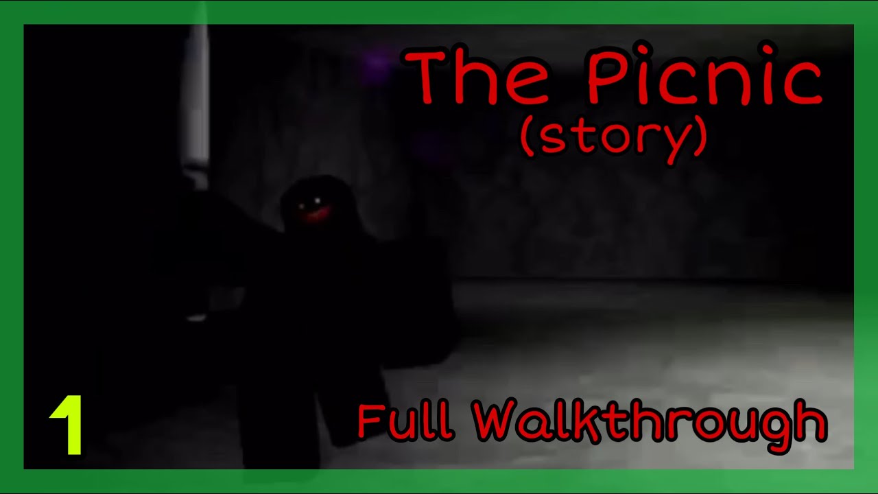 The Picnic (Story) Full Walkthrough | Roblox
