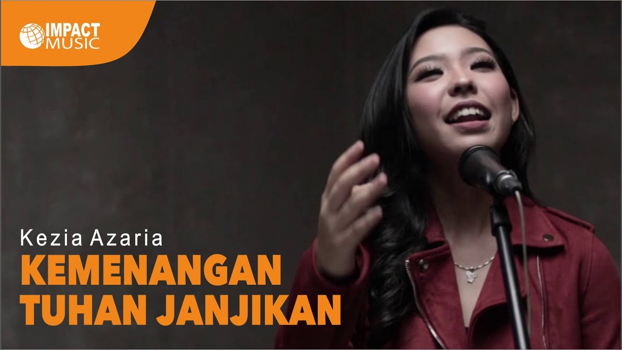 Kezia Azaria - Kemenangan Tuhan Janjikan |Official Music Video| - Lagu Rohani