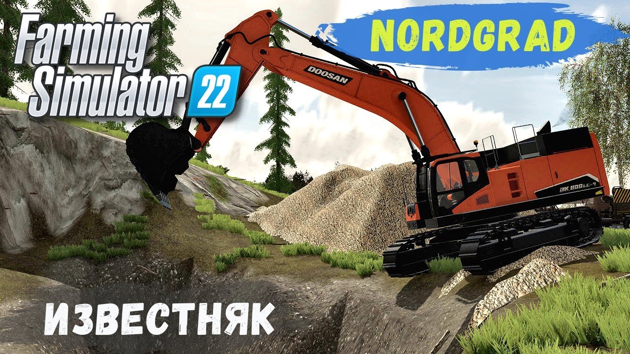 FS 22 - Nordgrad.  ВЕСНА.  Раскапываю КАРЬЕР ИЗВЕСТНЯКА # 13