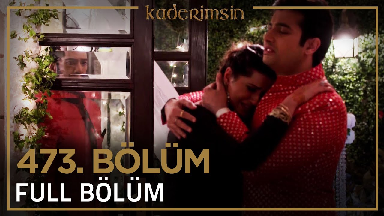 Kaderimsin Hint Dizisi 473. Bölüm