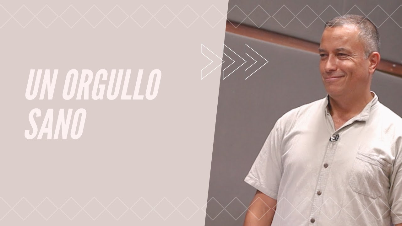Un Orgullo Sano | Pastor Fabio Padilla | Lima Templo