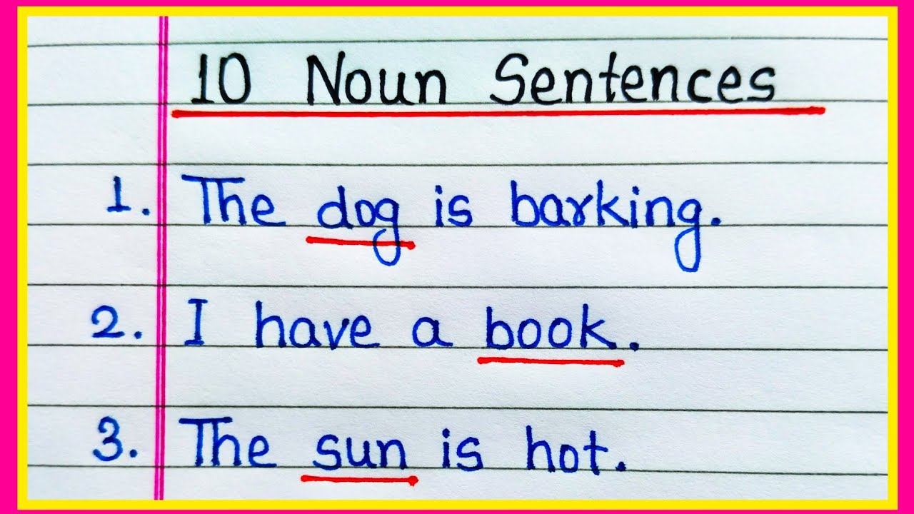 10 Noun sentences | Noun in Sentence | 10 Examples of Noun in Sentence | Ten sentences of Noun