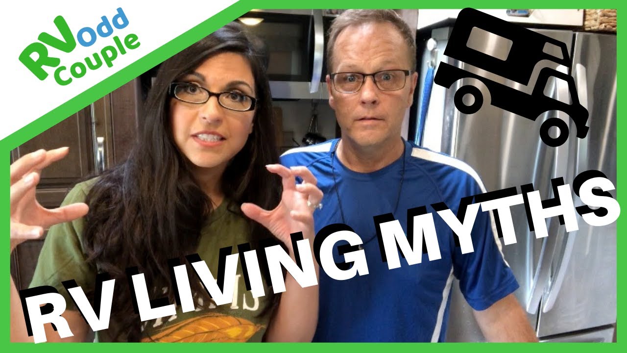 Full Time RV MYTHS